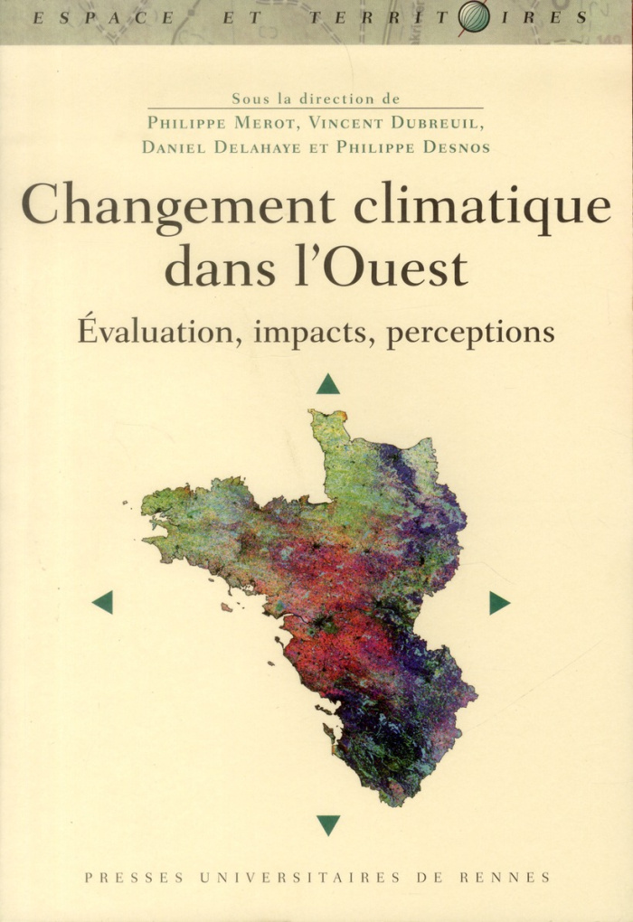 Changement climatique dans l'Ouest. Evaluation, impacts, perceptions