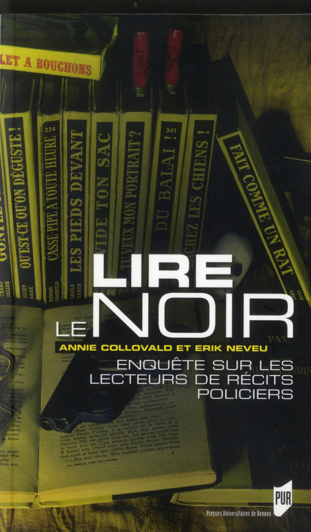 Lire le noir. Enquête sur les lecteurs de récits policiers