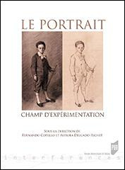 Le portrait. Champ d'expérimentation