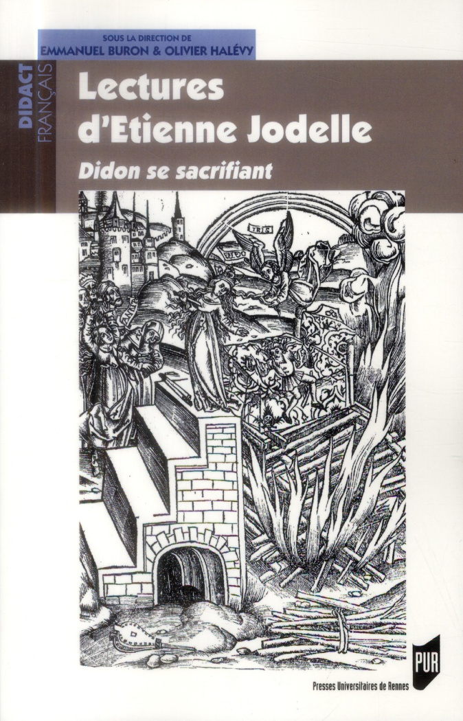 Lectures d'Etienne Jodelle. Didon se sacrifiant