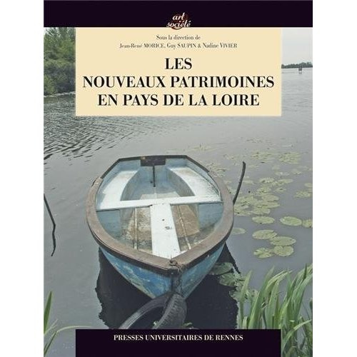 Les nouveaux patrimoines en Pays de la Loire