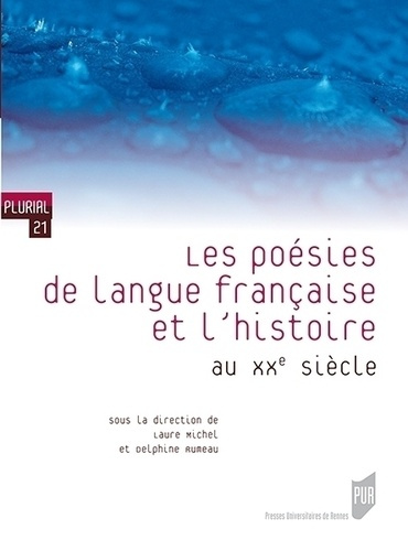 Les poésies de langue française et l'histoire au XX siècle
