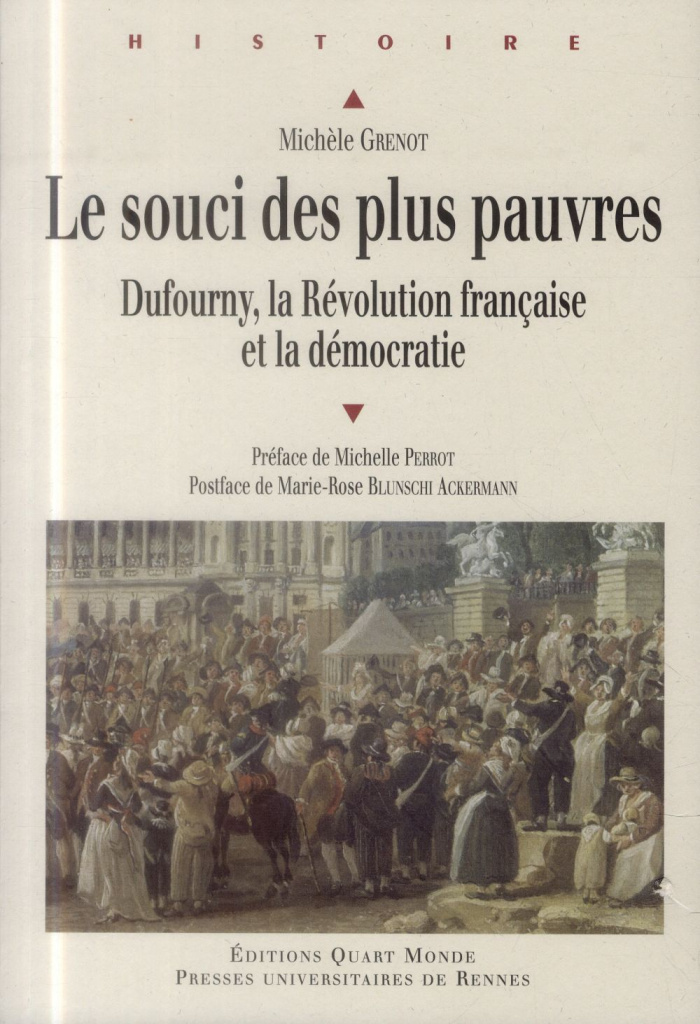 Le souci des plus pauvres. Dufourny, la Révolution française et la démocratie