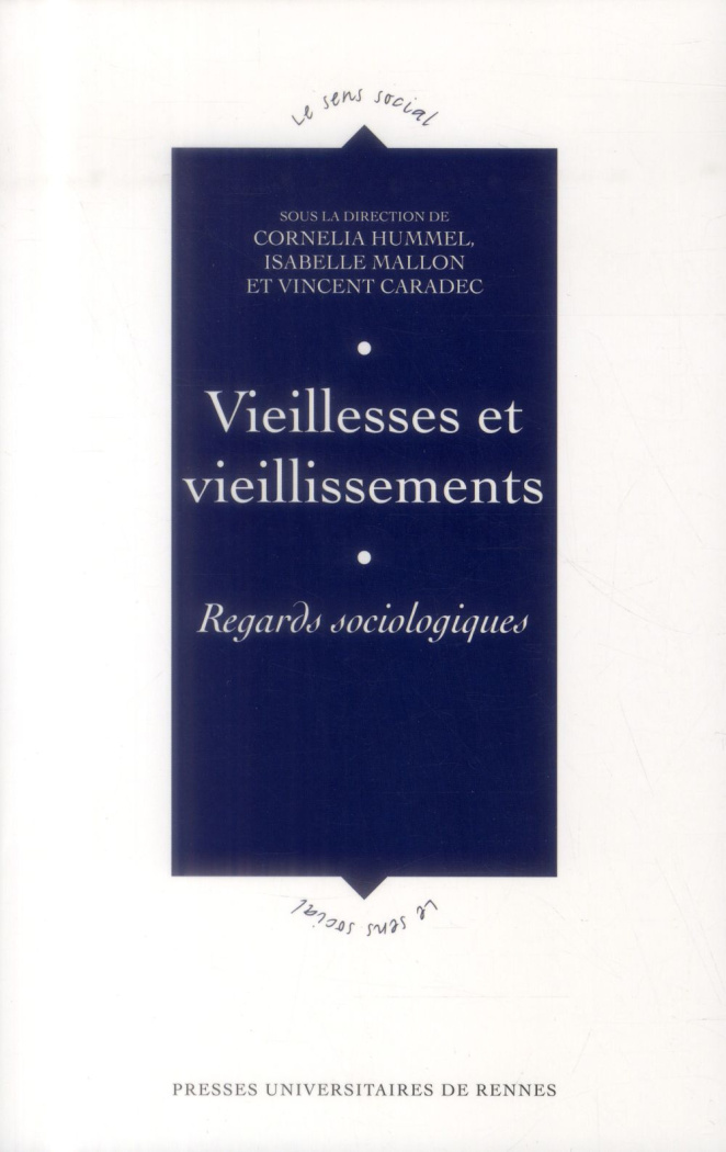 Vieillesses et vieillissements. Regards sociologiques