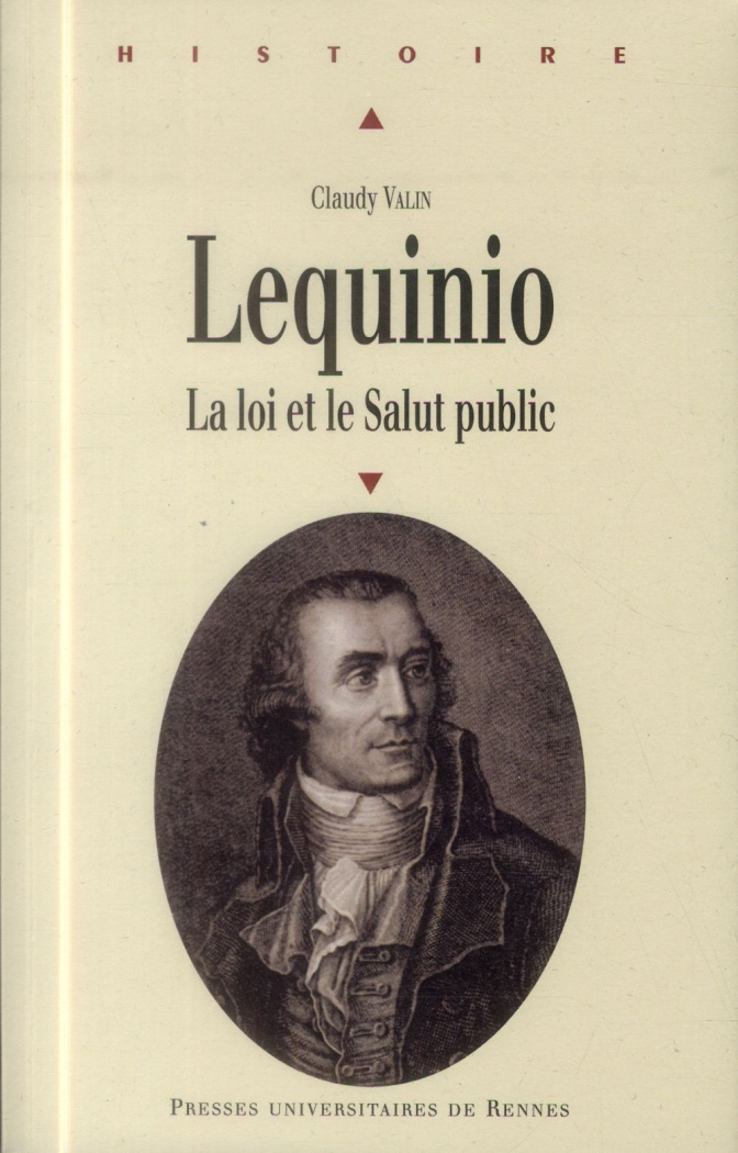Lequinio. La loi et le Salut public