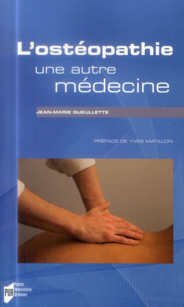 L'ostéopathie, une autre médecine