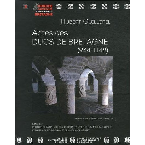 Les actes des ducs de Bretagne (944-1148)