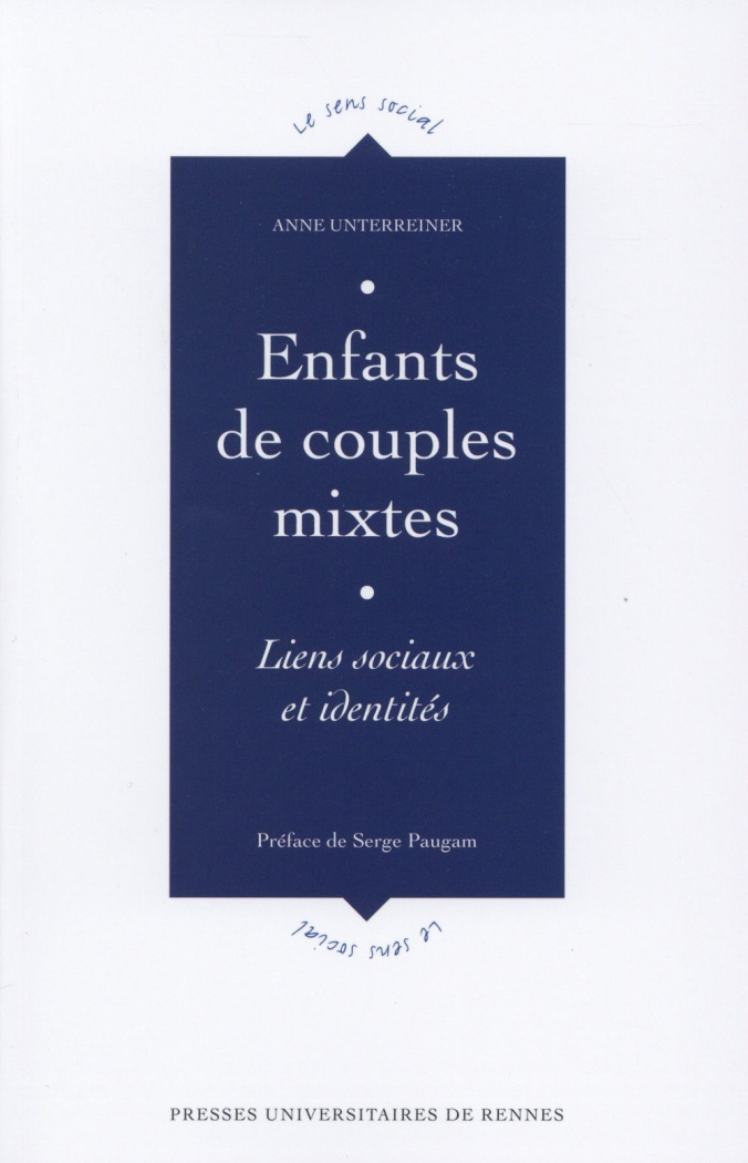 Enfants de couples mixtes. Liens sociaux et identités