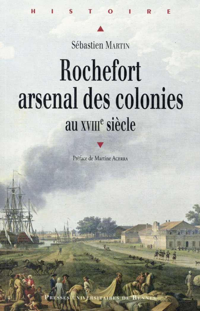 Rochefort arsenal des colonies. XVIIIe siècle