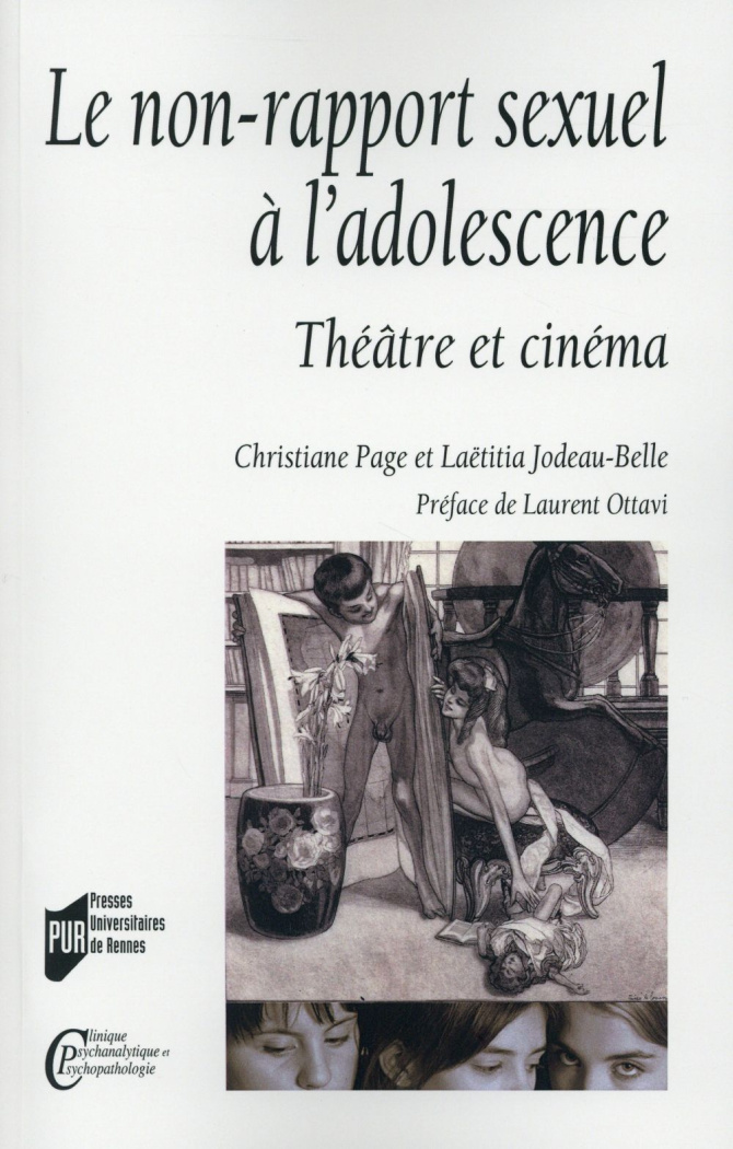 Le non-rapport sexuel à l'adolescence. Théâtre et cinéma