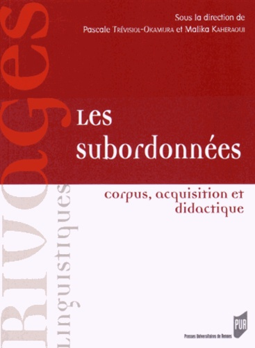 Les subordonnées. Corpus, acquisition et didactique