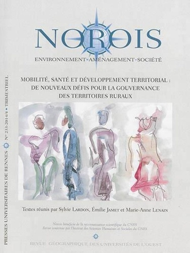 Norois N° 233-2014/4 : Mobilité, santé et développement territorial : de nouveaux défis pour la gouv