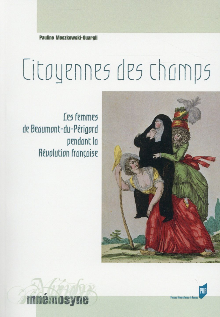 Citoyennes des champs. Les femmes de Beaumont-du-Périgord pendant la Révolution française