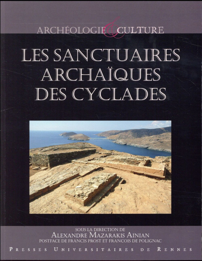 Les sanctuaires archaïques des Cyclades. Textes en français et anglais