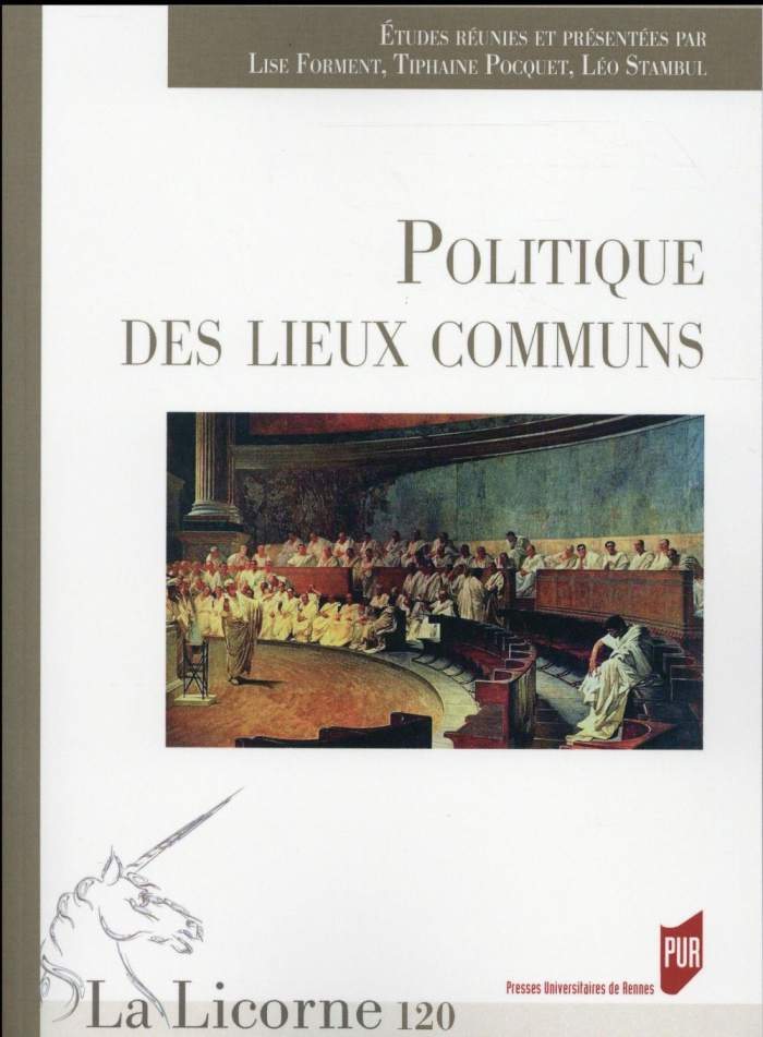 La Licorne N° 120/2016 : Politique des lieux communs