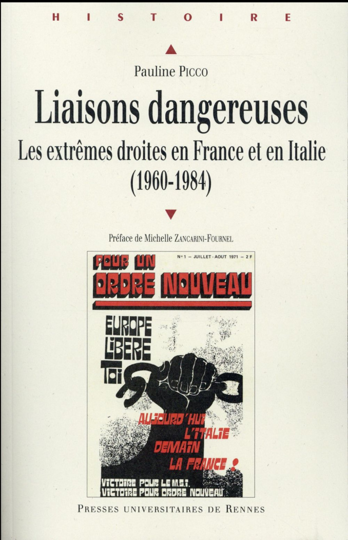 Liaisons dangereuses. Les extrêmes droites en France et en Italie (1960-1984)