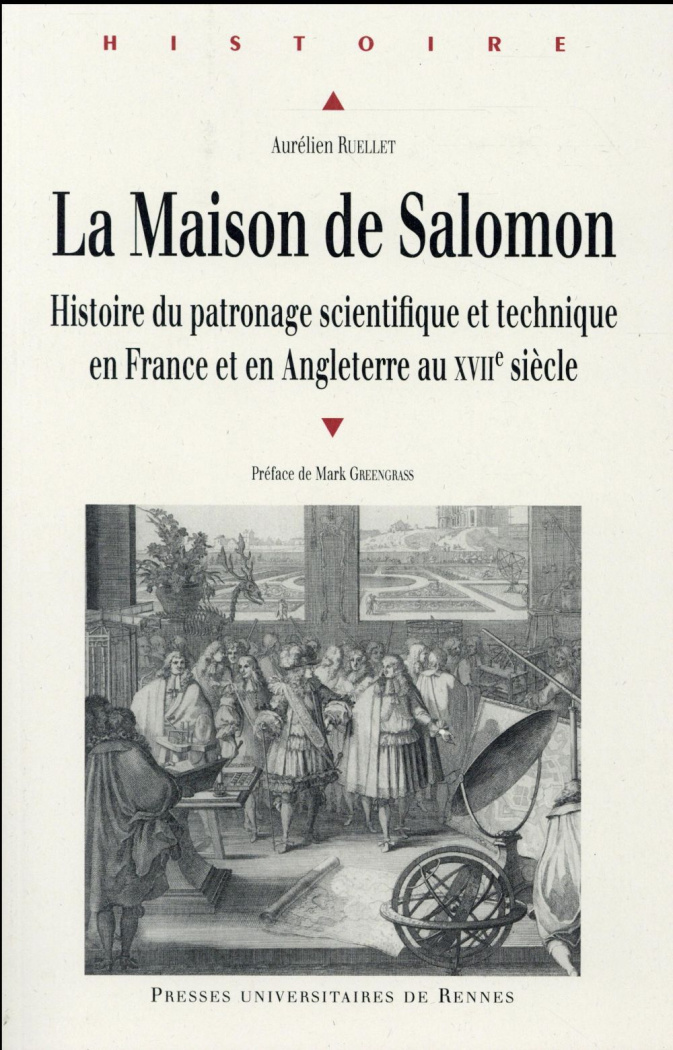 La Maison de Salomon. Histoire du patronage scientifique et technique en France et en Angleterre au
