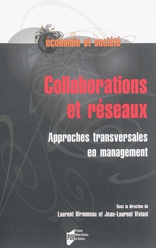 Collaborations et réseaux. Approches transversales en management