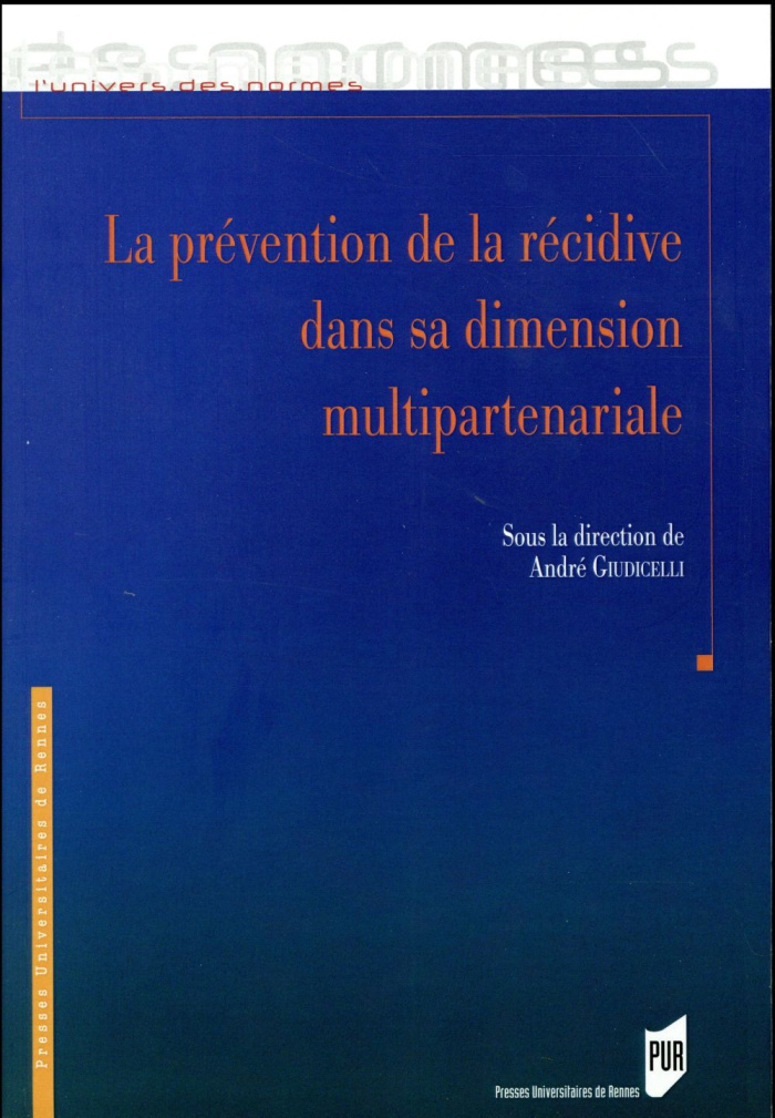 La prévention de la récidive dans sa dimension multipartenariale