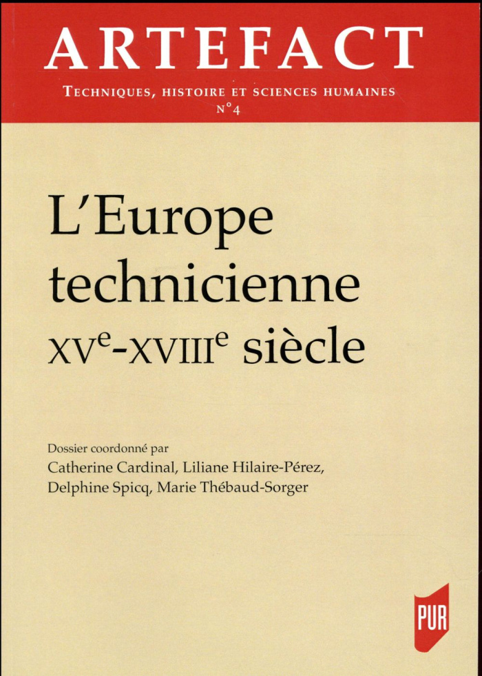 Artefact N° 4/2016 : L'Europe technicienne (XVe-XVIIIe siècle)