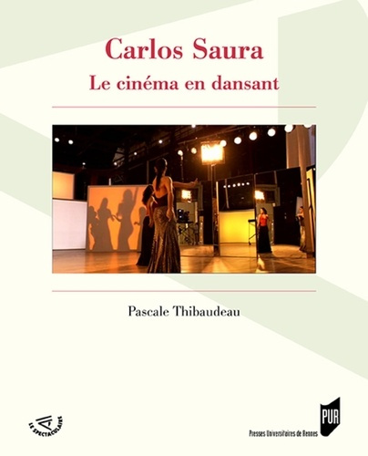 Carlos Saura. Le cinéma en dansant