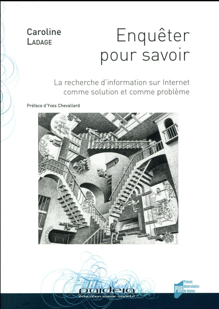 Enquêter pour savoir. La recherche d'information sur Internet comme solution et comme problème