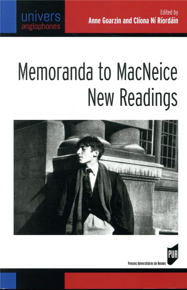 MEMORANDA TO MACNEICE : NEW READINGS