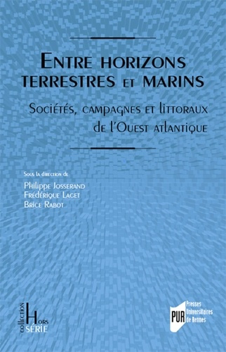 Entre horizons terrestres et marins. Sociétés, campagnes et littoraux de l'Ouest atlantique