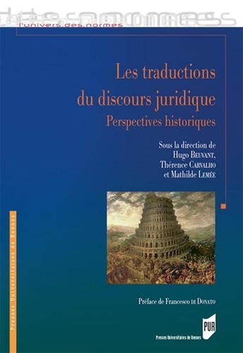 Les traductions du discours juridique. Perspectives historiques