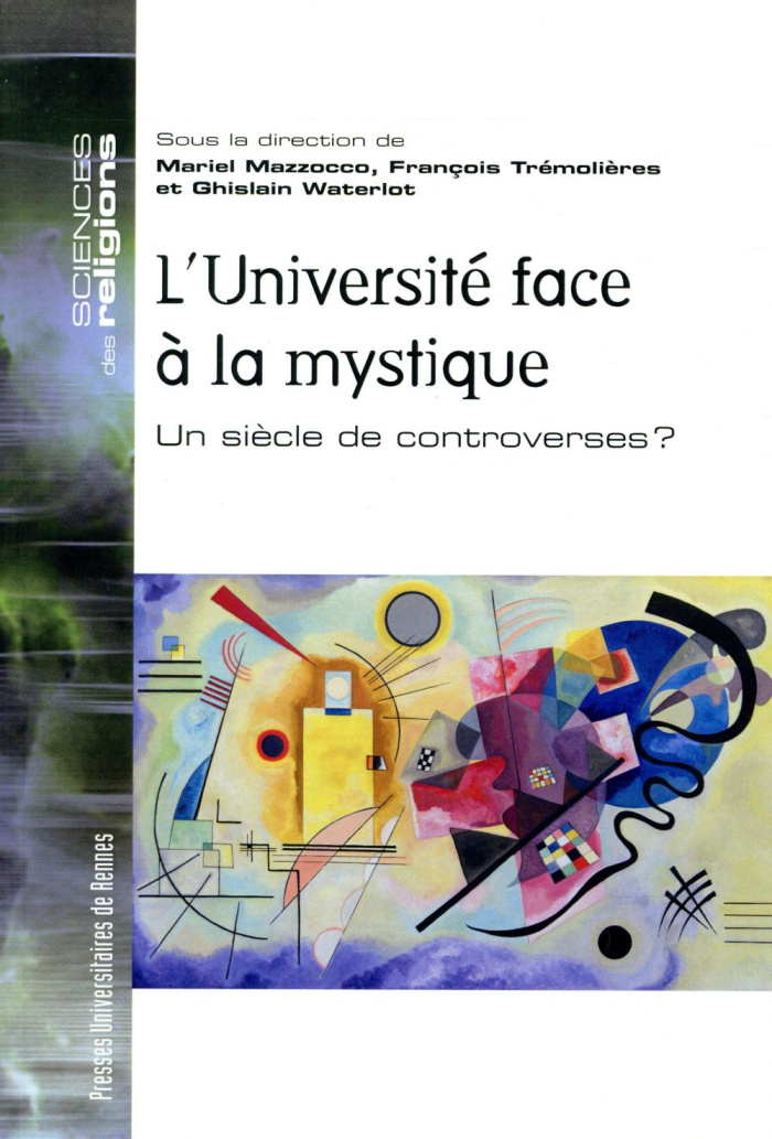 L'Université face à la mystique. Un siècle de controverses ?