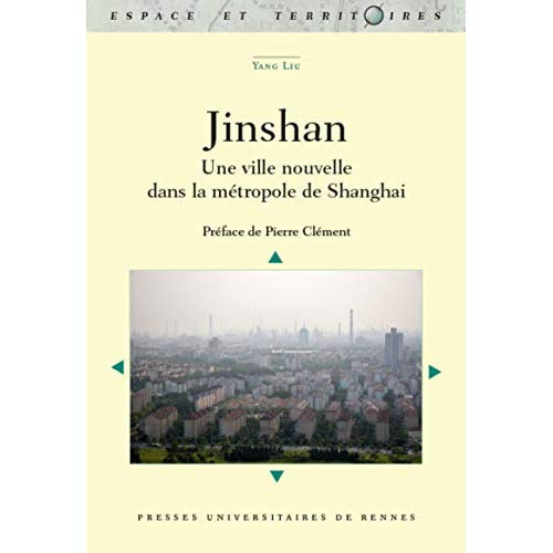 Jinshan. Une ville nouvelle dans la métropole de Shanghai