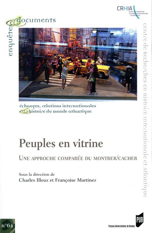 Peuples en vitrine. Une approche comparée du montrer/cacher