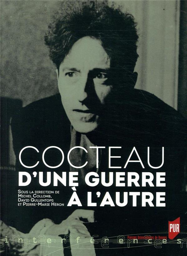 Cocteau d'une guerre à l'autre
