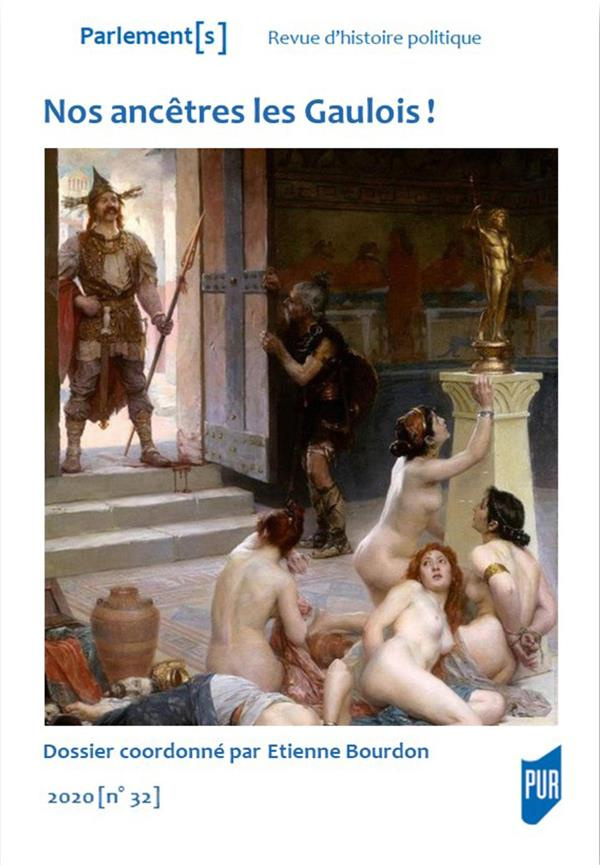 Parlement[s N° 32/2020 : Nos ancêtres les Gaulois !