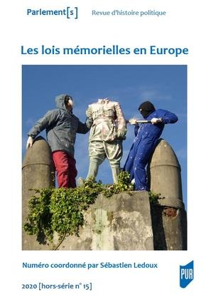 Parlement[s Hors-série N° 15/2020 : Les lois mémorielles en Europe