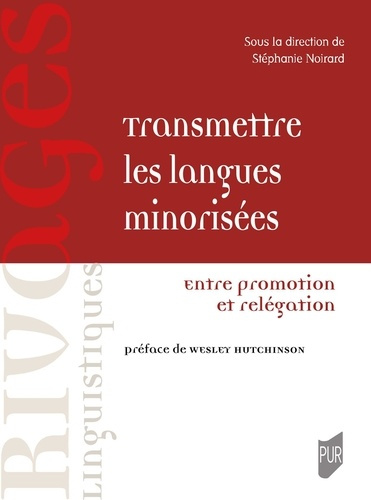 Transmettre les langues minorisées. Entre promotion et relégation