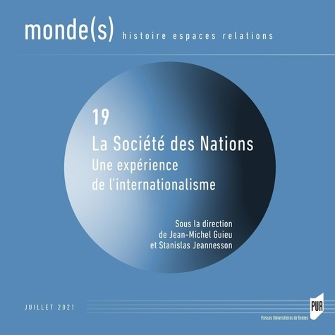 La Société des nations : une expérience de l'internationalisme