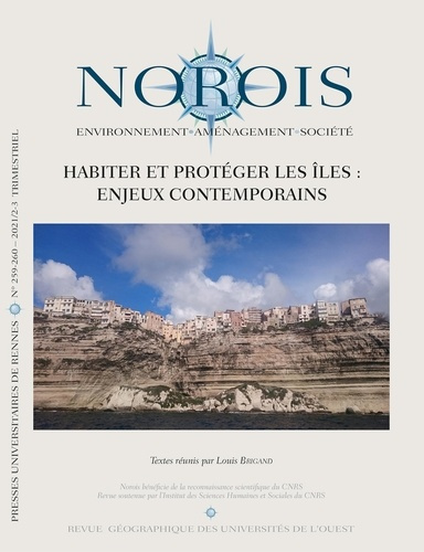 Norois N° 259-260 - 2021/2-3 : Habiter et protéger les îles, enjeux contemporains