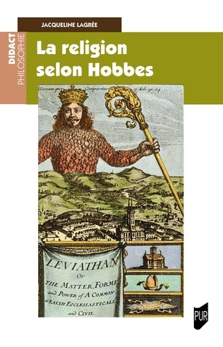 La religion selon Hobbes. Lecture du Léviathan III et IV et du De Cive III