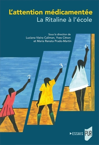 L'attention médicamentée. La Ritaline à l'école