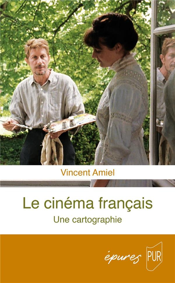 Le cinéma français. Une cartographie