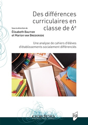 Des différences curriculaires en classe de 6ème. Une analyse de cahiers d'élèves d'établissements so