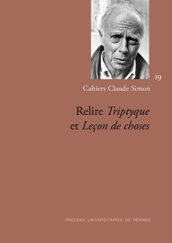 Cahiers Claude Simon N° 19/2024 : Relire Triptyque et Leçon de choses