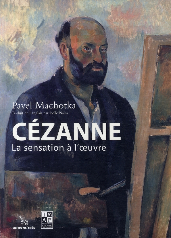 Cézanne. La sensation à l'oeuvre Coffret en 2 volumes