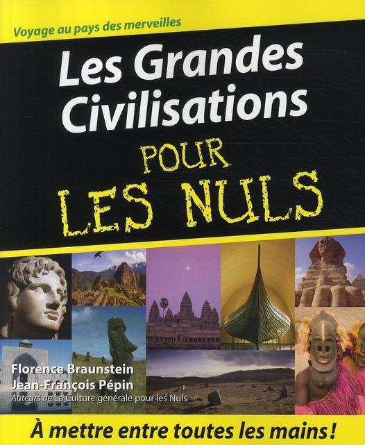 Les grandes civilisations pour les nuls