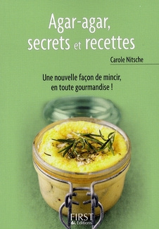 Agar-agar, secrets et recettes
