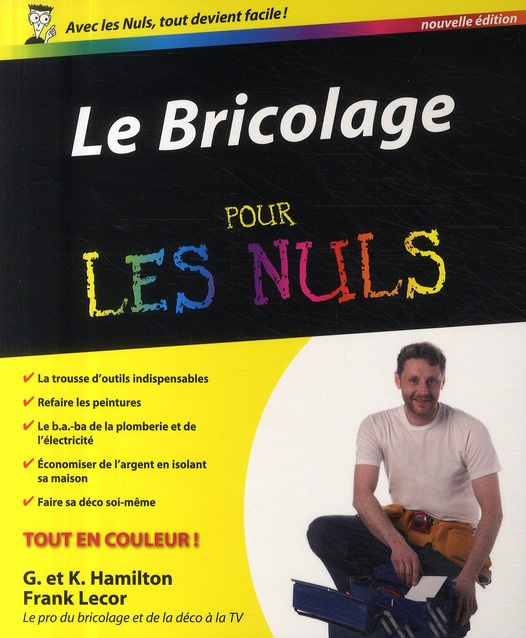 Bricolage pour les nuls. 2e édition
