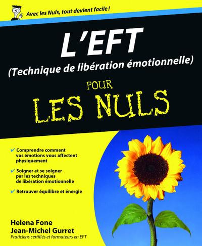 L'EFT (Technique de libération émotionnelle) pour les Nuls