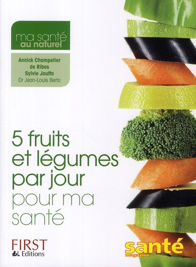 5 fruits et légumes par jour pour ma santé