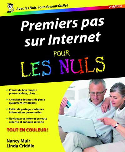Premiers pas sur Internet pour les nuls. 2e édition
